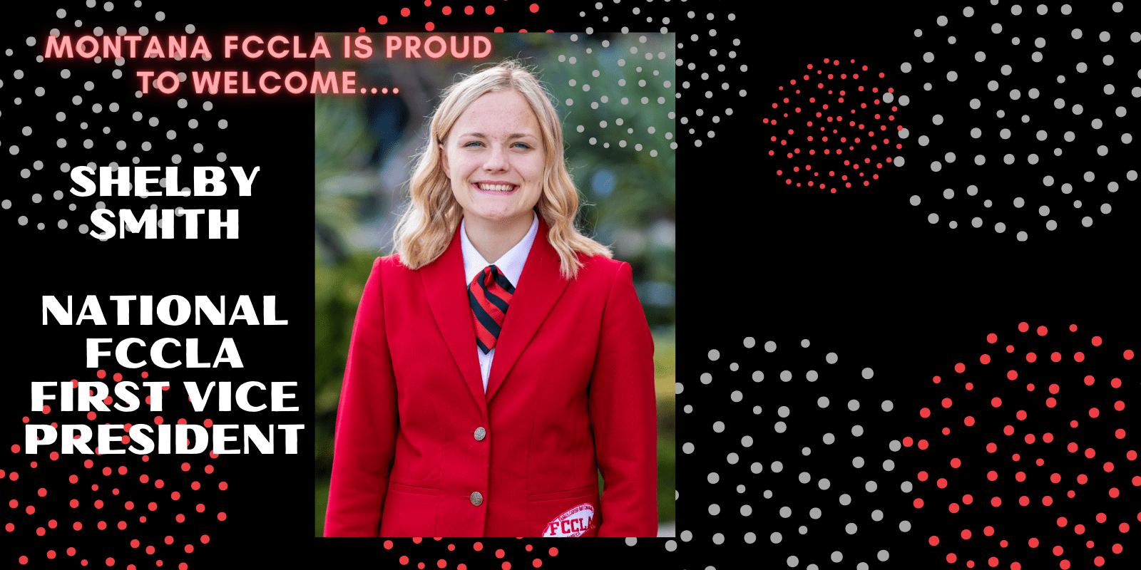 Shelby Smith, National FCCLA First Vice President, Is Coming To The Montana State Leadership Conference!